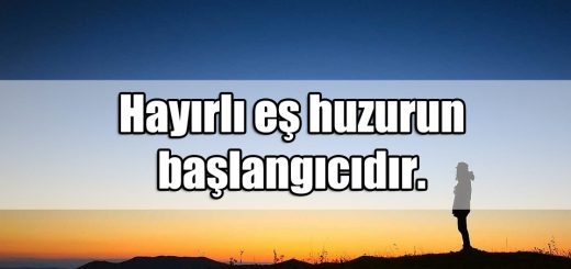 Huzur ile ilgili Sözler