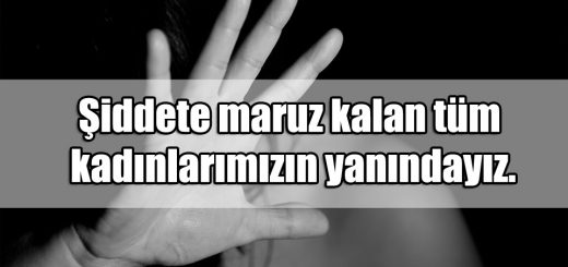Kadına Şiddete Hayır ile ilgili Sözler