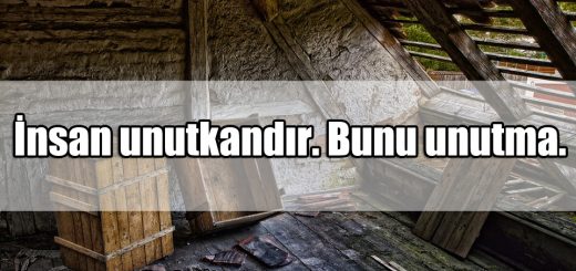 Unutmak ile ilgili Sözler