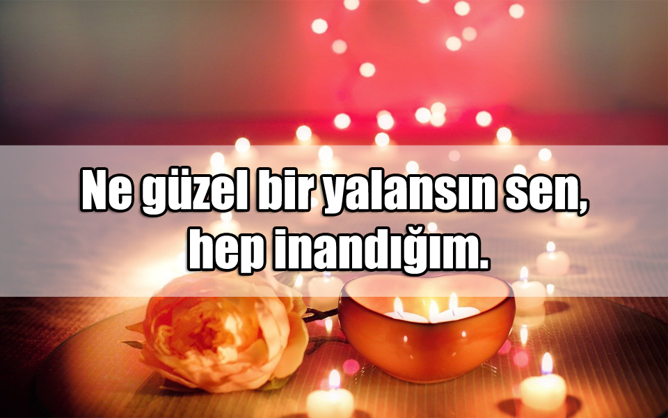 Sevgiliye Söylenecek En Güzel Aşk Sözleri