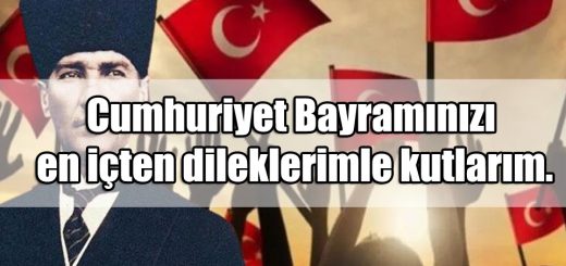 Cumhuriyet Bayramı Mesajları