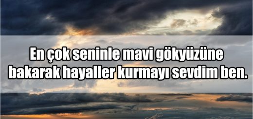 En Güzel Gökyüzü ile ilgili Sözler