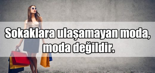 En Güzel Moda ile ilgili Sözler