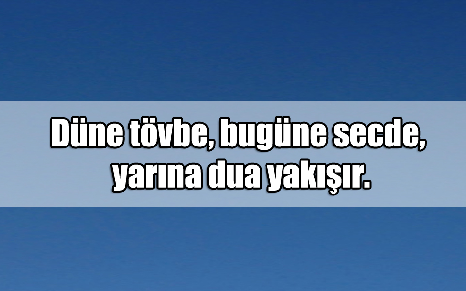 En Güzel Tövbe ile ilgili Sözler