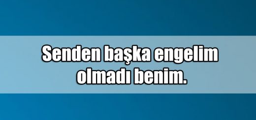 En Güzel Dramatik ile ilgili Sözler