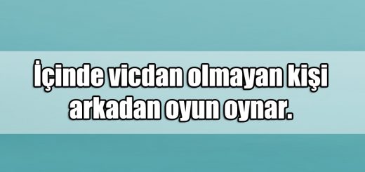 En Güzel Vicdansızlara ile ilgili Sözler