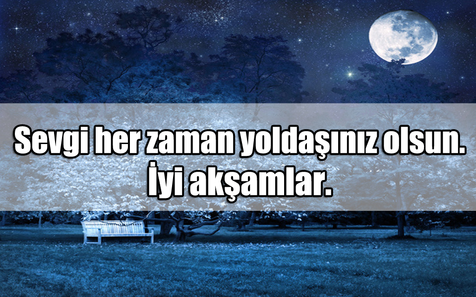 En Güzel Akşam ile ilgili Sözler
