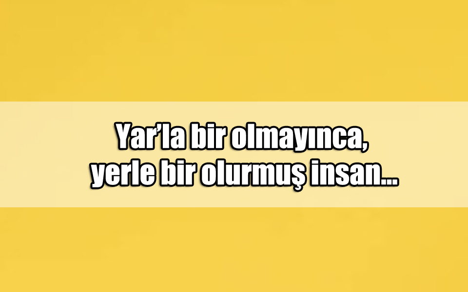 En Güzel Sevenler için ile ilgili Sözler