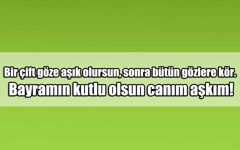 En Güzel Sevgiliye Bayram Mesajları