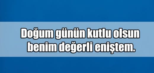 En Güzel Enişteye Doğum Günü Mesajları