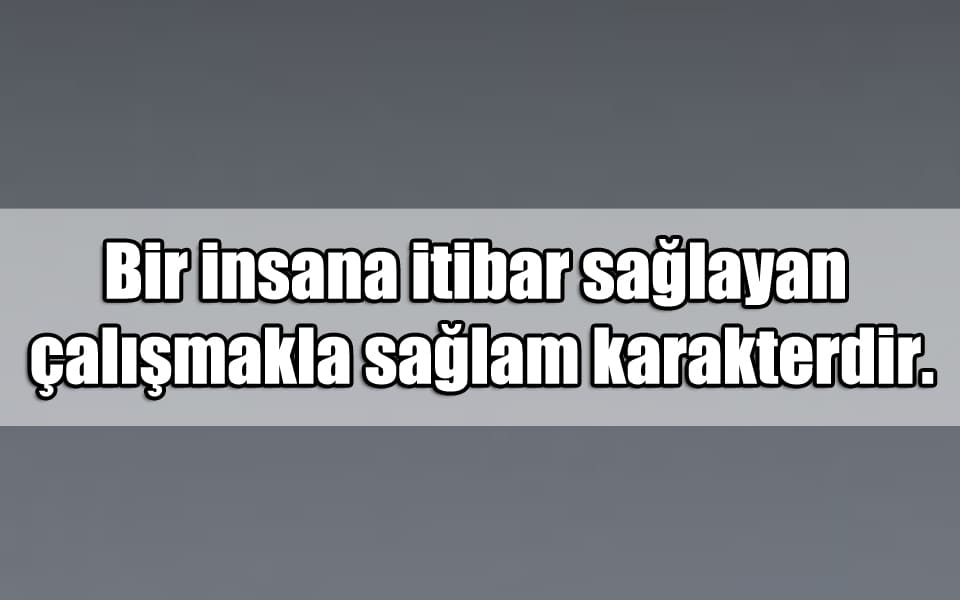 En Güzel Karakter Mesajları