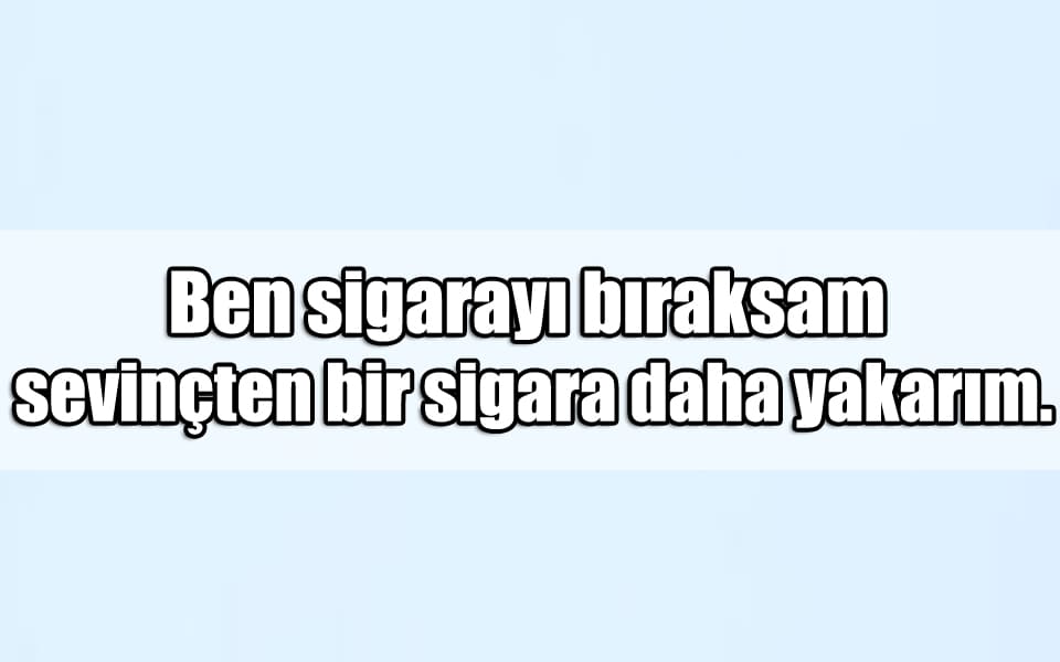En Güzel Sigara Mesajları