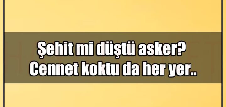 En Güzel Şehitlere Mesajlar