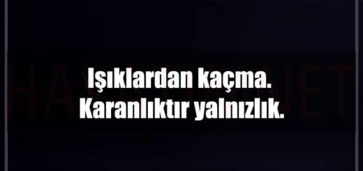 En Güzel Karanlık Mesajları