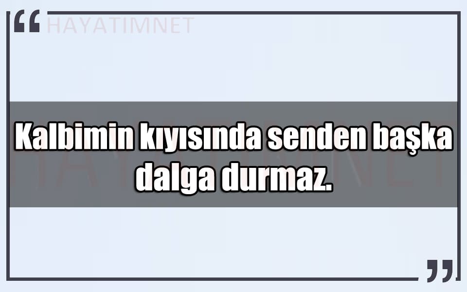 En Güzel Senden Başka Mesajları