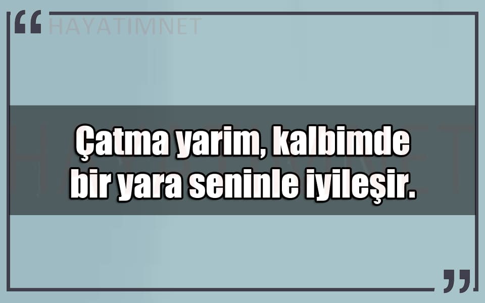 En Güzel Çatma Yarim Mesajları