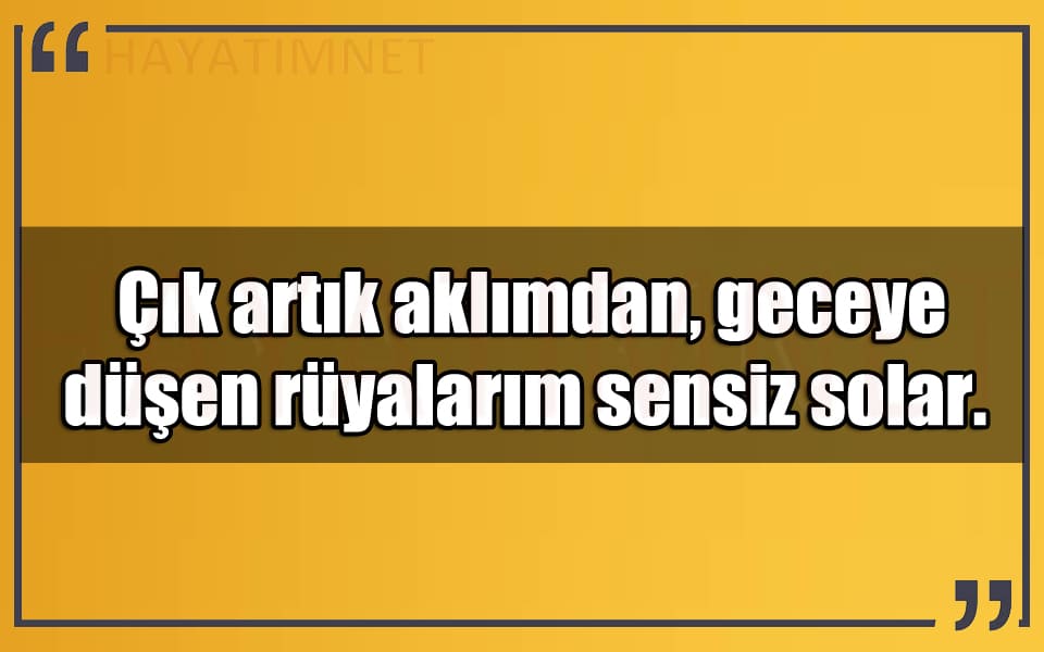 En Güzel Çık Artık Aklımdan Mesajları