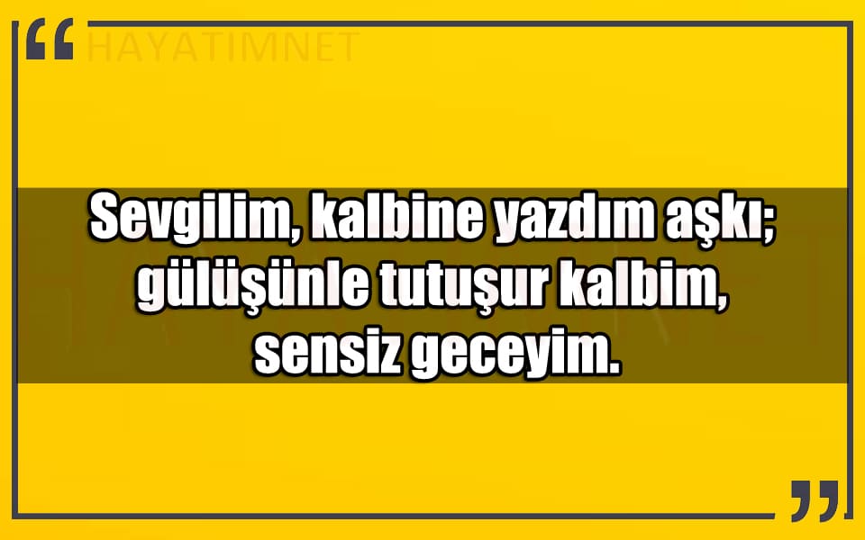 En Güzle Kalbime Yazdım Aşkı Mesajları