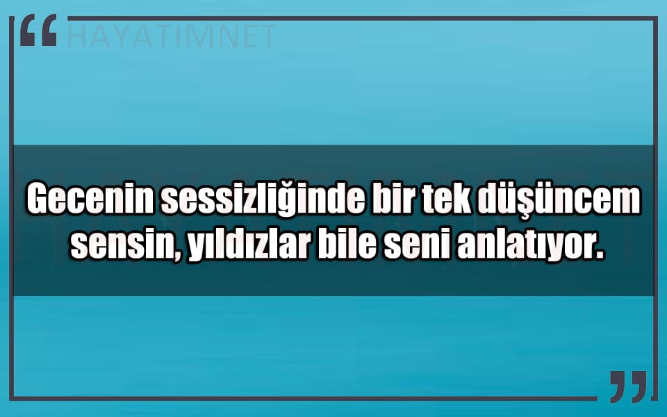 En Güzel Bir Tek Düşüncem Sensin Mesajları