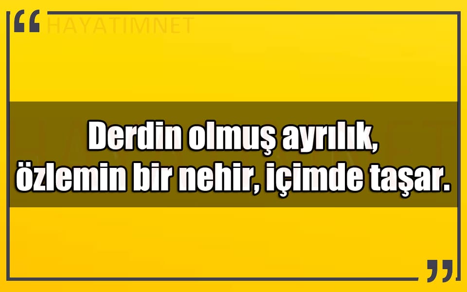 En Güzel Derdin Olmuş Ayrılık Mesajları