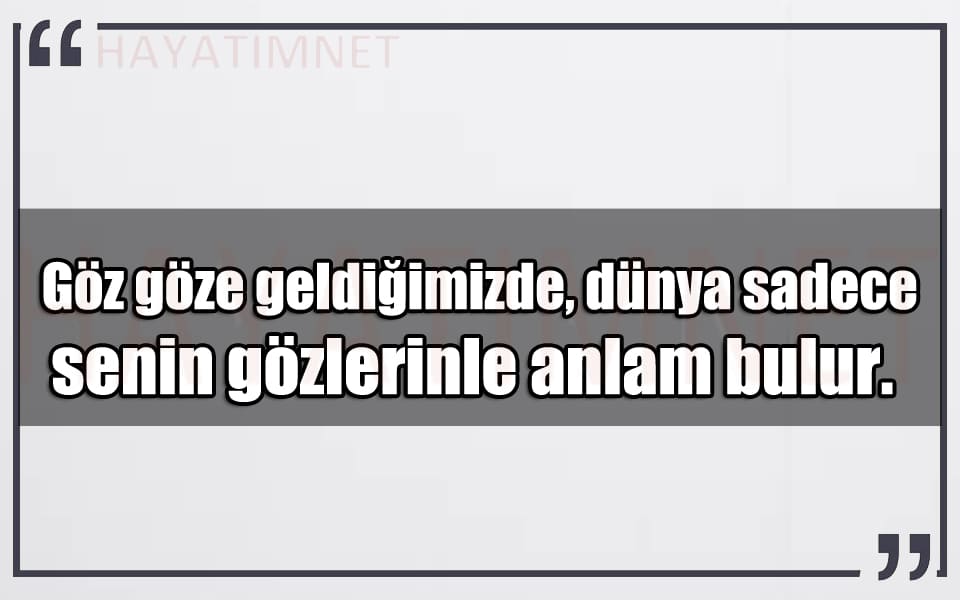 En Güzel Göz Göze Mesajları