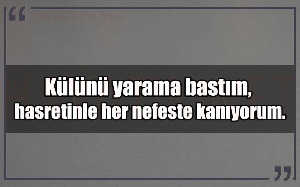 En Güzel Külünü Yarama Bastım Mesajları